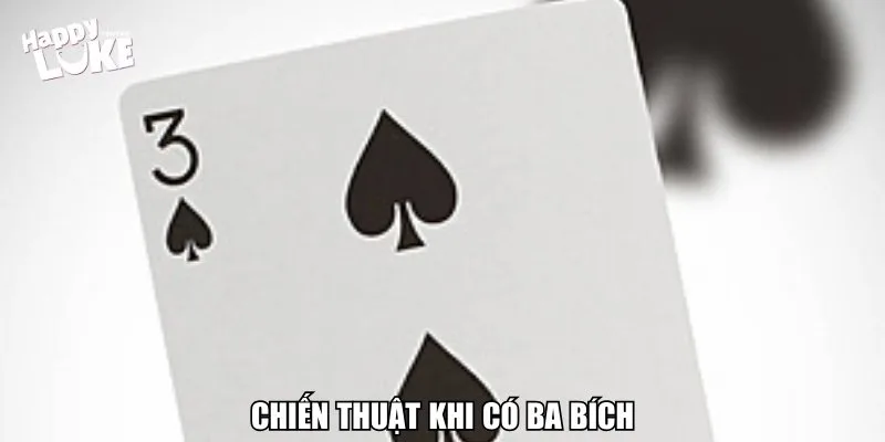 Chiến thuật khi có ba bích