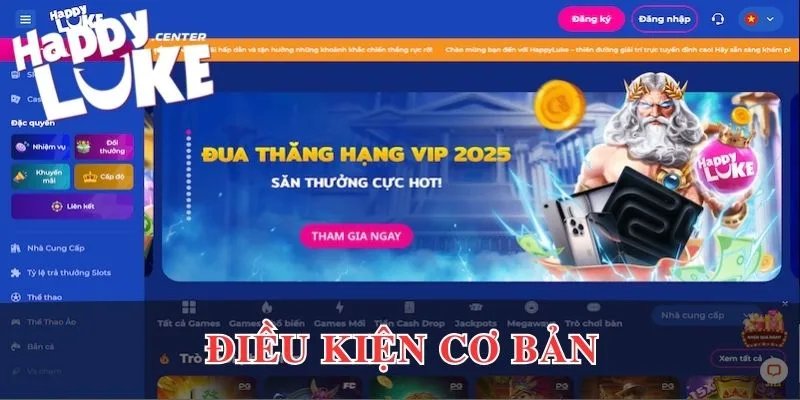 Điều kiện cơ bản khi rút tiền Happyluke