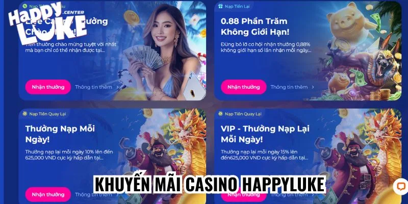 Khách hàng nhận khuyến mãi hấp dẫn khi tham gia casino Happyluke