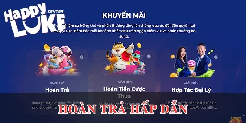 Khuyến mãi Happyluke hoàn trả hấp dẫn
