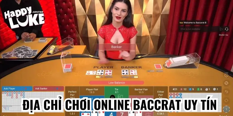 Người chơi cần cân nhắc kỹ khi chọn địa chỉ cược online Baccarat