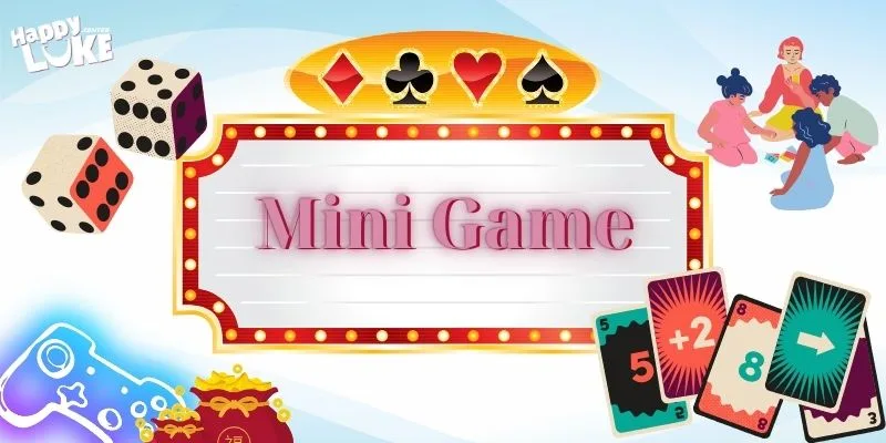 Trải nghiệm mini game